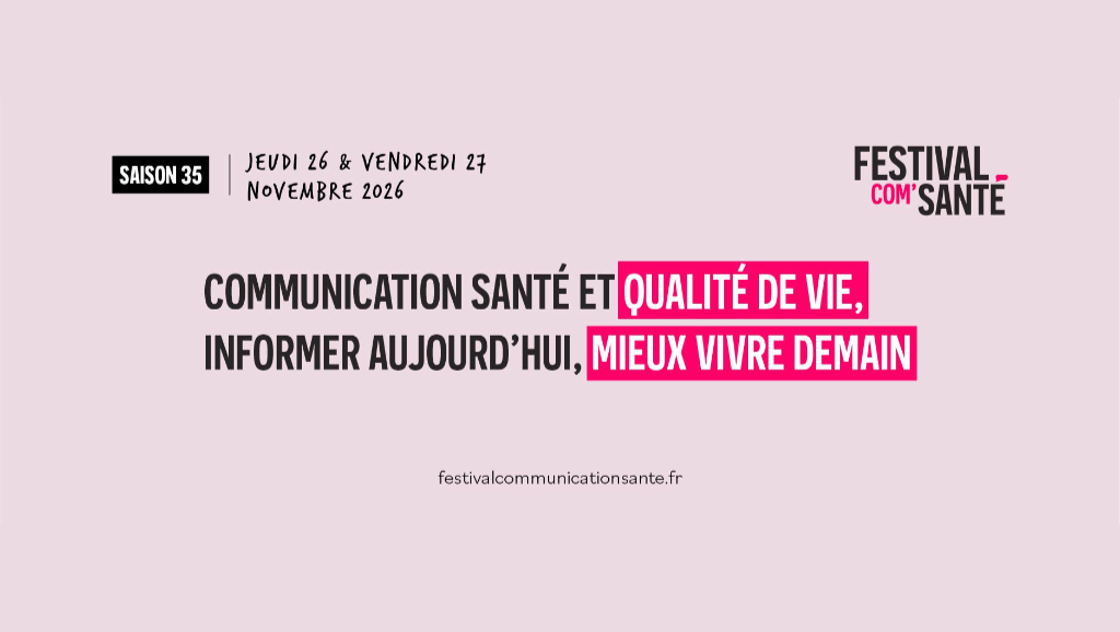 35eme édition du Festival de la Communication Santé